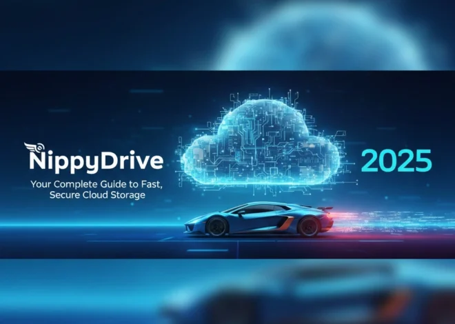 NippyDrive: Your Complete Guide to Fast, Secure Cloud Storage in 2025