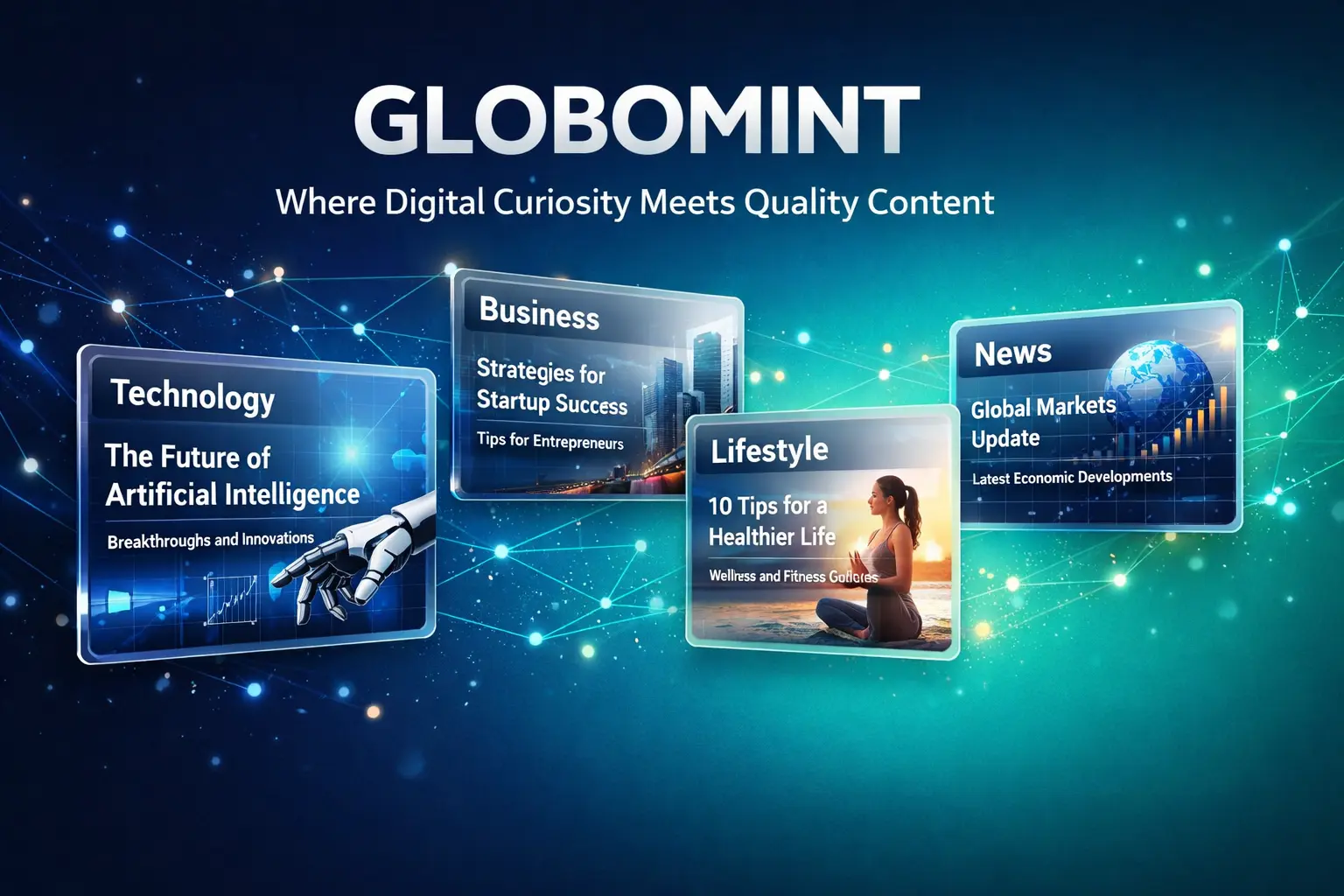 Globomint content platform featuring technology, business, lifestyle and news articles on modern digital display